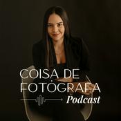 Podcast Coisa de Fotógrafa Podcast - Fotografia, Negócios e Felicidade