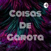 Podcast Coisas De Garota