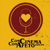 Podcast Com Cinema, Com Afeto