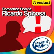 Podcast Comentário Final com Ricardo Spinosa