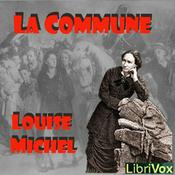 Podcast Commune, La by  Louise Michel (1830 - 1905)