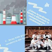 Podcast ¿Cómo La Jardinería Ayuda A Disminuir La Contaminación? Y, Stray Kids Grupo Tendencia Del Kpop