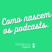 Podcast Como Nascem os Podcasts