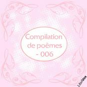 Podcast Compilation de poèmes - 006 by Various