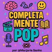 Podcast Completamente Pop