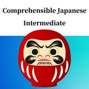 Podcast Comprehensible Japanese Intermediate - Nihongo-Learning