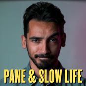 Podcast Pane e Slow Life