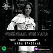 Podcast Conéctate con MaGa