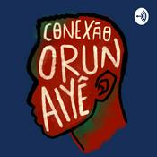 Podcast Conexão Orun-Aiyê