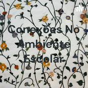 Podcast Conexões No Ambiente Escolar