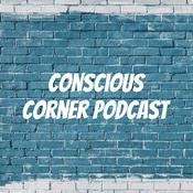 Podcast Conscious Corner Podcast