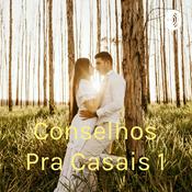 Podcast Conselhos Pra Casais 1