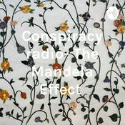 Podcast Conspiracy radio- The Mandela Effect