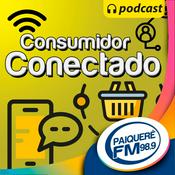 Podcast Consumidor Conectado