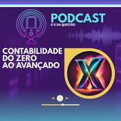 Podcast CONTABILIDADE - DO ZERO AO AVANÇADO
