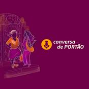 Podcast Conversa de Portão