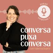 Podcast Conversa Puxa Conversa