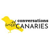 Podcast Conversations with Canaries