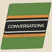 Podcast Conversations with Lyle Phillips