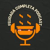 Podcast Feijoada Completa