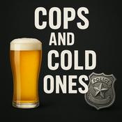 Podcast Cops and Cold Ones