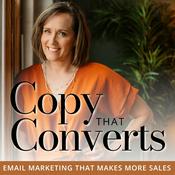 Podcast Copy That Converts - Entrepreneurs, Copywriting, Launch, Email Marketing, Conversion