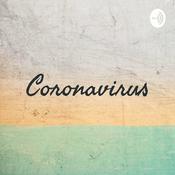 Podcast Coronavirus