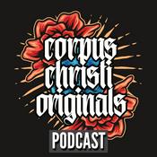 Podcast Corpus Christi Originals Podcast