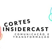 Podcast Cortes InsiderCast