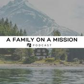 Podcast Covenant Life: A Family on a Mission