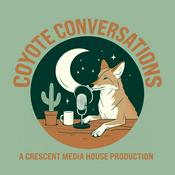 Podcast Coyote Conversations