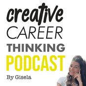 Podcast Creative Career Thinking