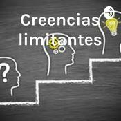 Podcast Creencias limitantes