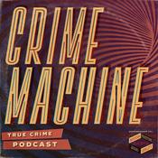 Podcast Crime Machine