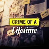 Podcast Crime of a Lifetime