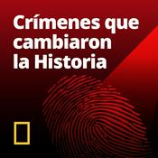 Podcast Crímenes que cambiaron la Historia