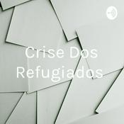 Podcast Crise Dos Refugiados