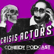 Podcast Crisis Actors Comedy Podcast