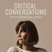 Podcast Critical Conversations with Gretchen Jones, The Podcast