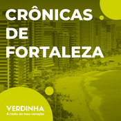 Podcast Crônicas de Fortaleza
