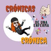 Podcast Crónicas de una enferma crónica