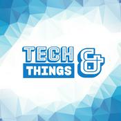Podcast Tech And Things
