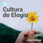 Podcast Cultura do Elogio