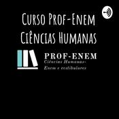 Podcast Curso Prof-Enem Ciências Humanas
