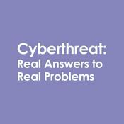 Podcast Cyberthreat: Real Answers to Real Problems