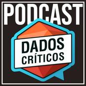 Podcast Dados Críticos