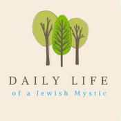 Podcast Daily Life of a Jewish Mystic