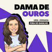 Podcast Dama de Ouros