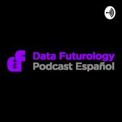 Podcast Data Futurology Español
