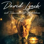 Podcast David Lynch and Transcendental Meditation